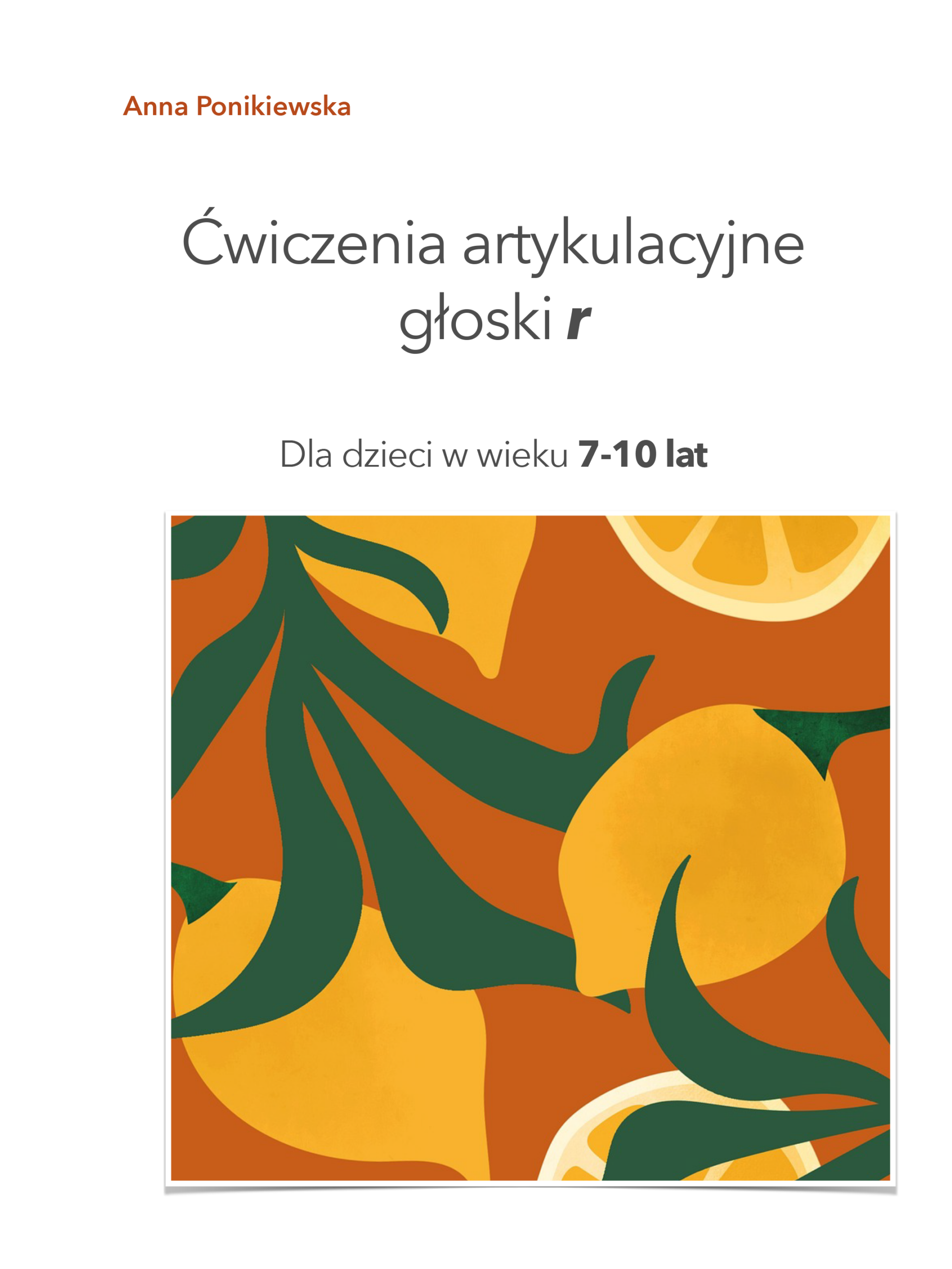 Ćwiczenia artykulacyjne R dla 7-10 latków